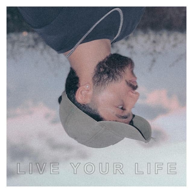 Live Your Life