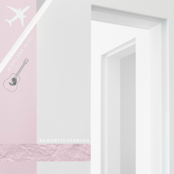 Airplane Mode (Acoustic Version)
