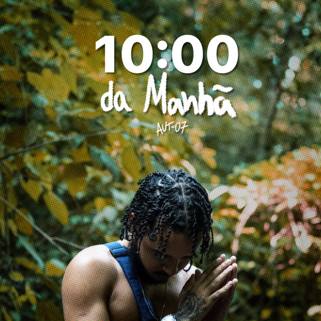 10 da Manhã