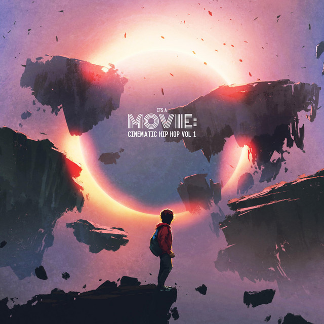 It's A Movie: Cinematic Hip Hop Volume 1 cover art