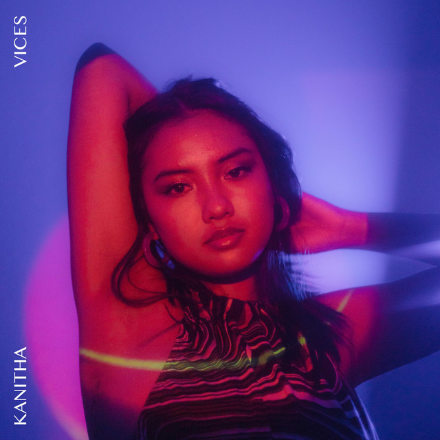 Vices - Single by KANITHA | Spotify