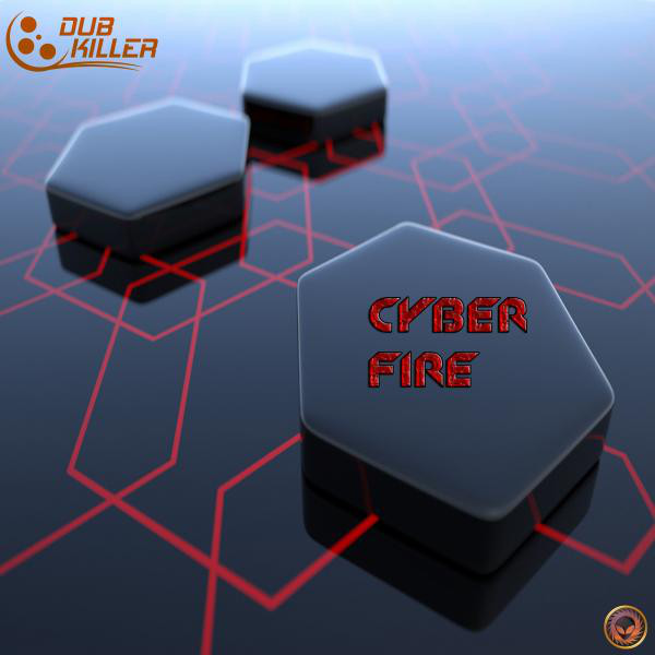 Обкладинка: CyberFire - Original Mix — Dub Killer