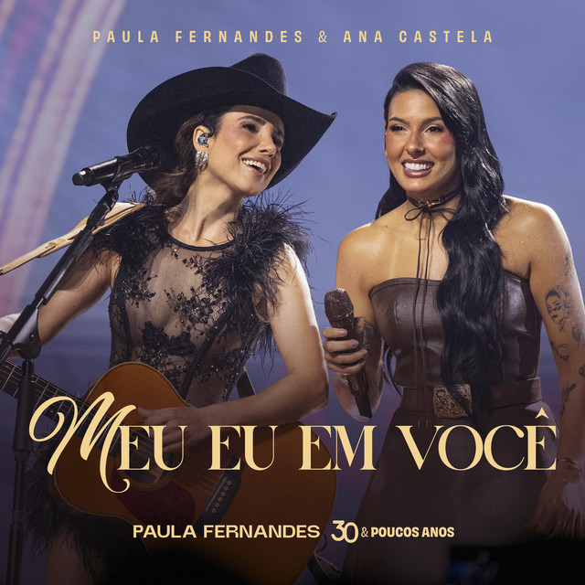 Meu Eu Em Você (Ao Vivo) — Ana Castela