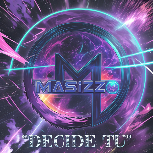 Decide Tú by Masizzo