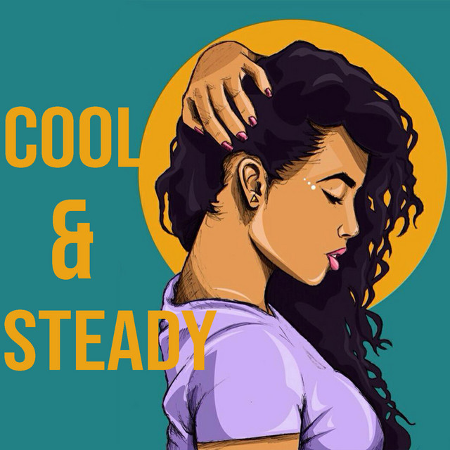 Cool & Steady