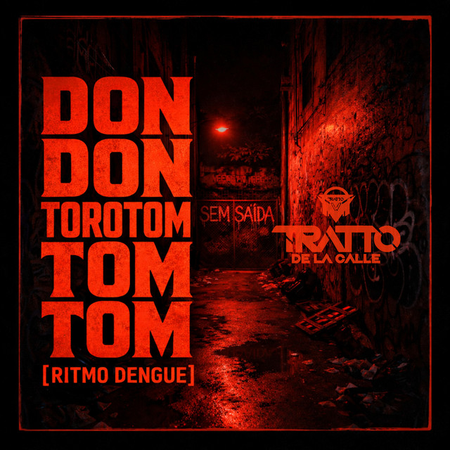 Don Don Torotom Tom Tom [Ritmo Dengue]