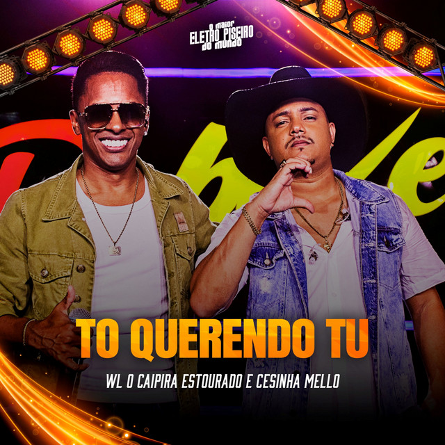 Tô Querendo Tu - Eletropiseiro