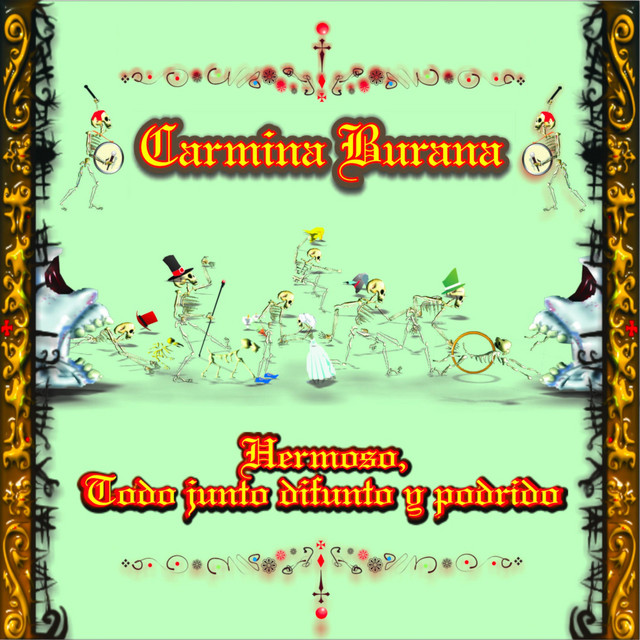 Hermoso, Todo Junto, Difunto y Podrido