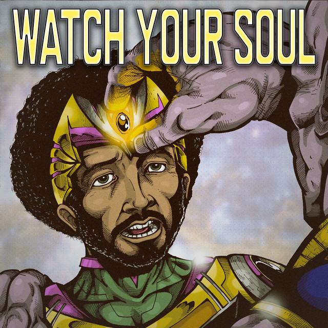 Watch Your Soul