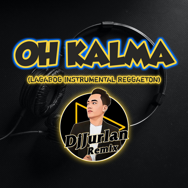 Oh Kalma (Lagabog Instrumental Reggaeton)