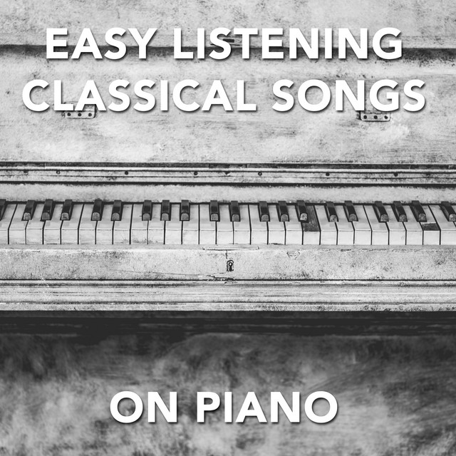 11 Easy Listening Classical Songs on Piano cover art