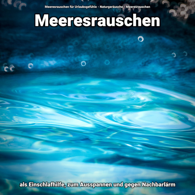 Meeresrauschen als Einschlafhilfe, zum Ausspannen und gegen Nachbarlärm cover art