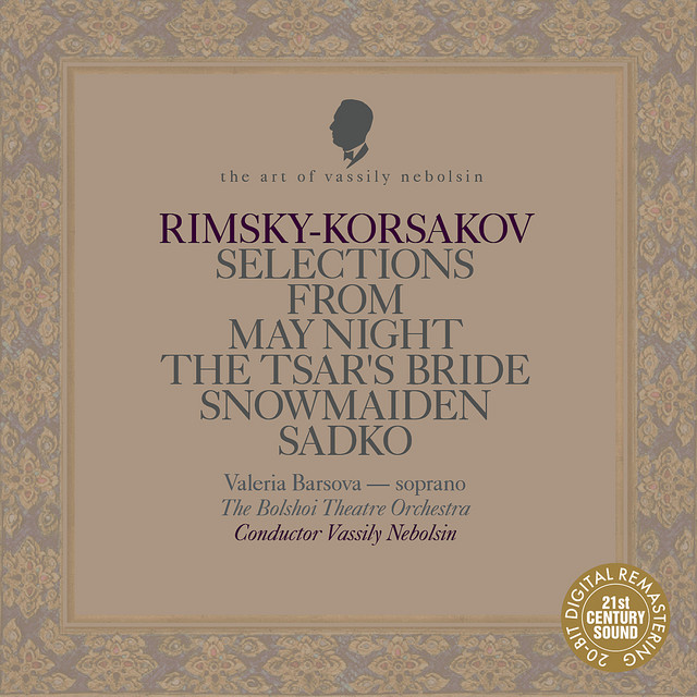 Rimsky-Korsakov: May Night, The Tsar's Bride, The Snow Maiden, Sadko cover art