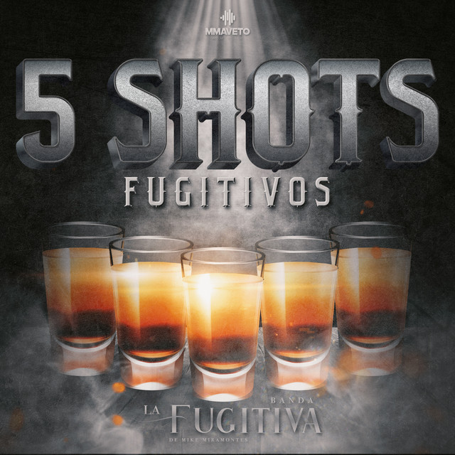 5 Shots Fugitivos (En Vivo) cover art