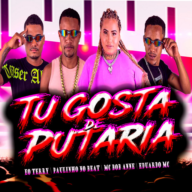 Tu Gosta de Putaria
