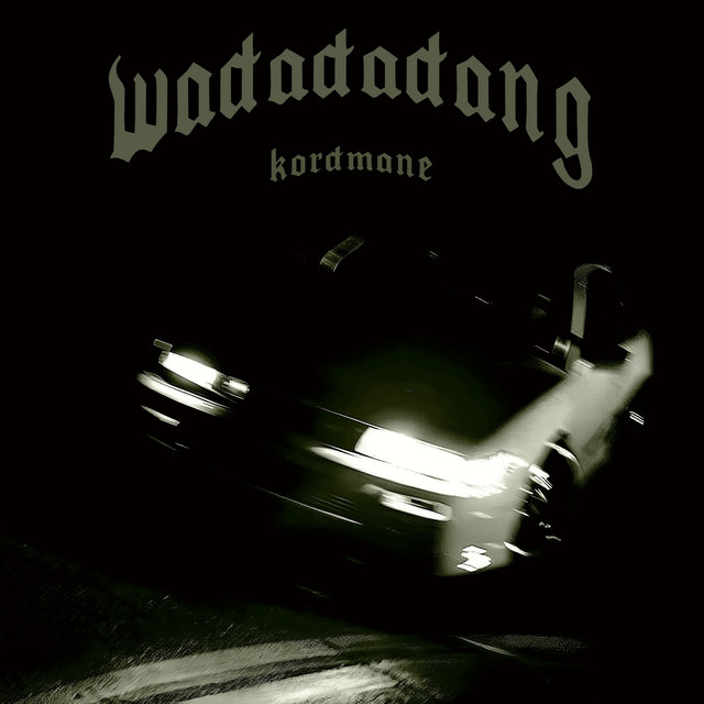 Cover art for kordmane — wadadadang