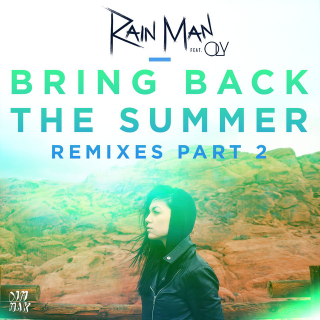 Bring Back the Summer (feat. OLY) - Not Your Dope Remix