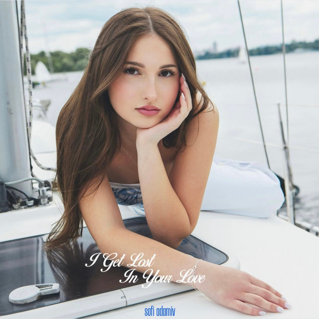 Обкладинка: I Get Lost in Your Love — Sofi Adamiv