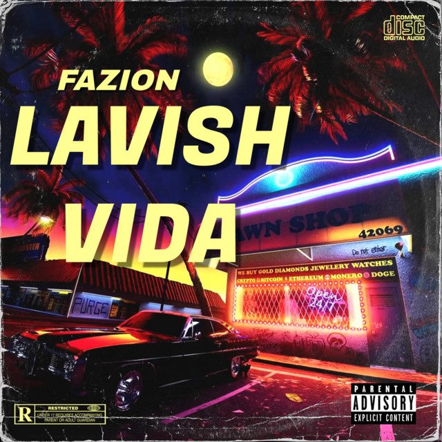 Lavish Vida - Single by Fazion | Spotify