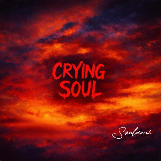 Soulami – Crying Soul