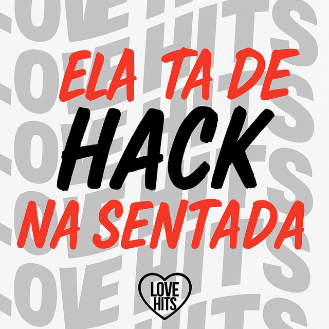  – Ela Ta de Hack na Sentada