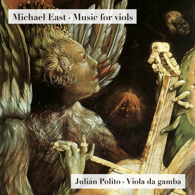 Michael East: Music For Viols