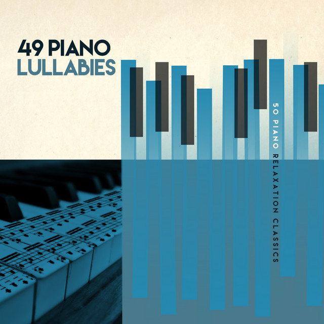 201849 Piano Lullabies - Album by Smart Baby Lullaby | Spotify