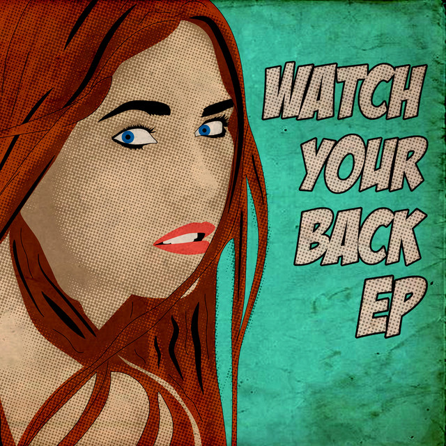 Watch Your Back EP cover art