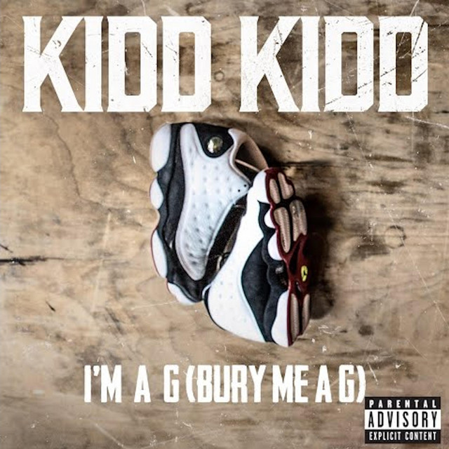 I'm A G (Bury Me A G)