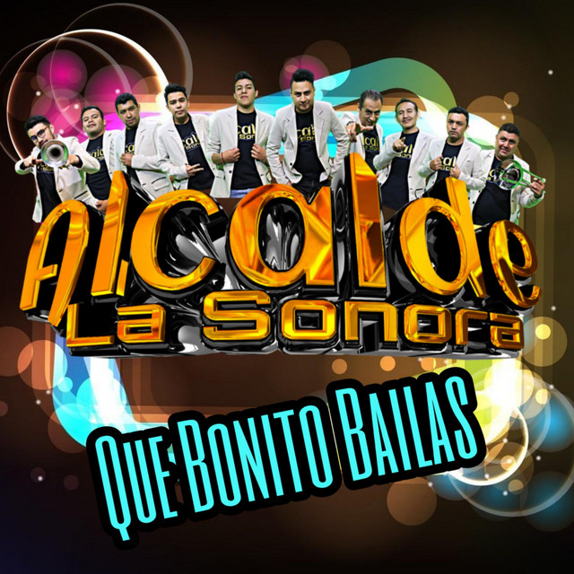 Que Bonito Bailas