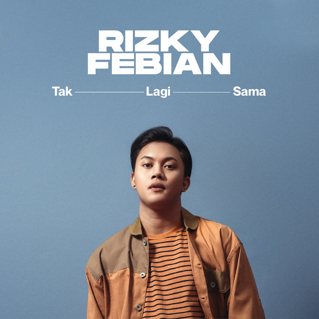 Tak Lagi Sama cover art