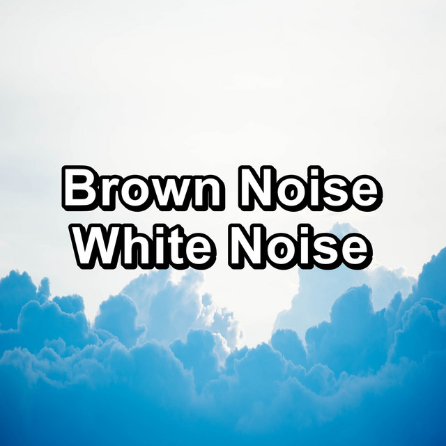 Brown Noise White Noise cover art