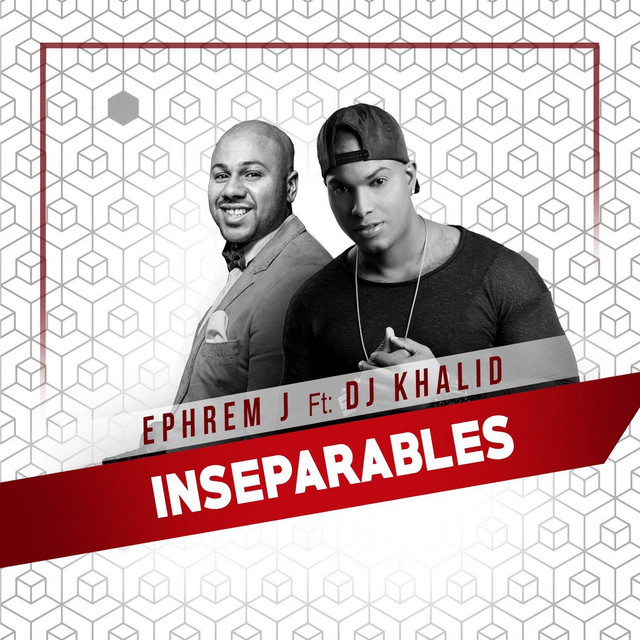 Inseparables (feat. DJ Khalid) cover