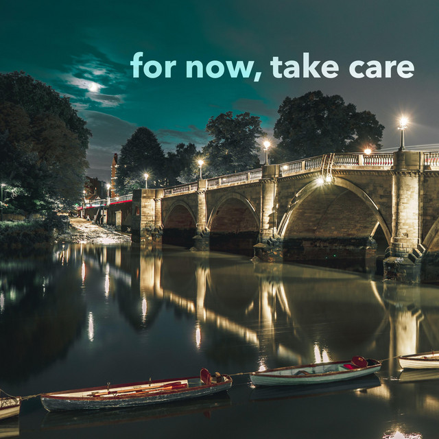 For Now, Take Care artwork