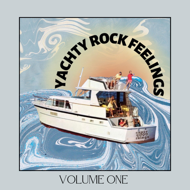 Yachty Rock Feelings, Vol. 1 cover art