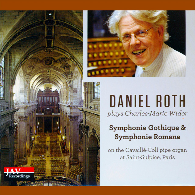 Widor: Symphonie Gothique & Symphonie Romane (On the Cavaillé-Coll Pipe Organ at Saint-Sulpice, Paris) cover art