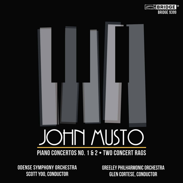 John Musto: Piano Concertos & 2 Concert Rags