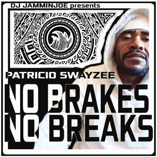 NO BRAKES NO BREAKS