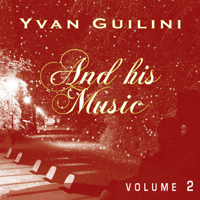 Yvan Guilini & His Music, Vol. 2 cover art