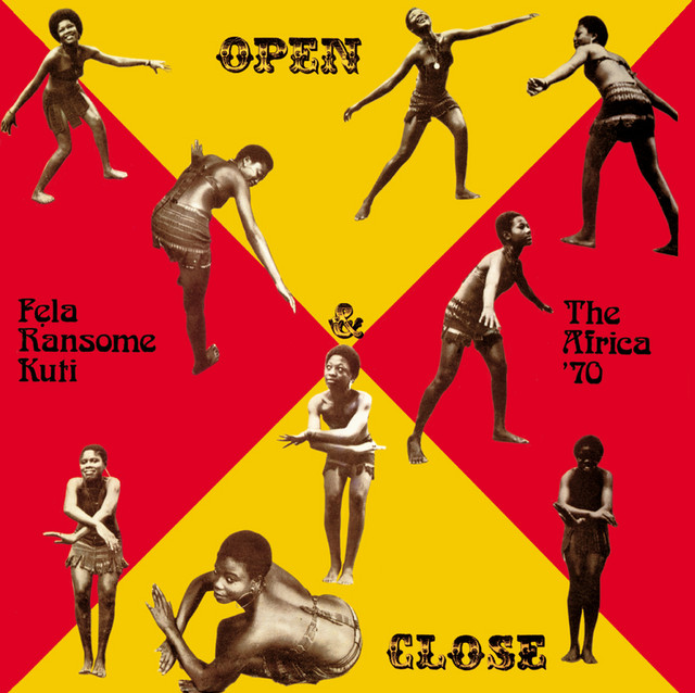 Open & Close / Afrodisiac - Album by Fela Kuti | Spotify