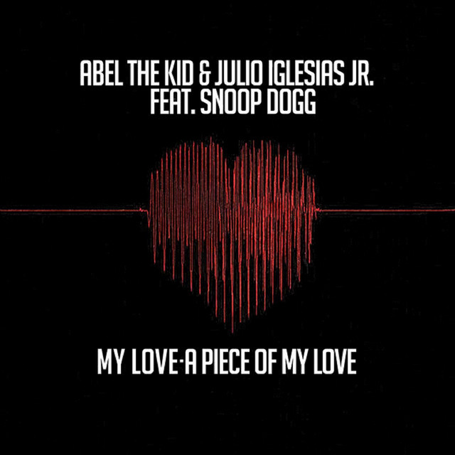 My Love - A Piece Of My Love - feat Snoop Dogg