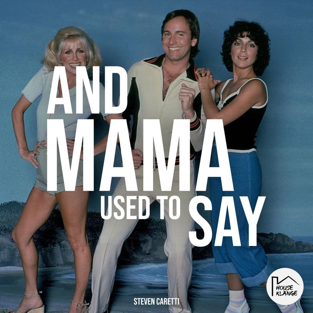And Mama Used to Say - Radio Edit