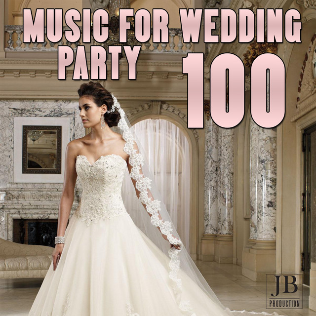 100 Music for Wedding Party cover art