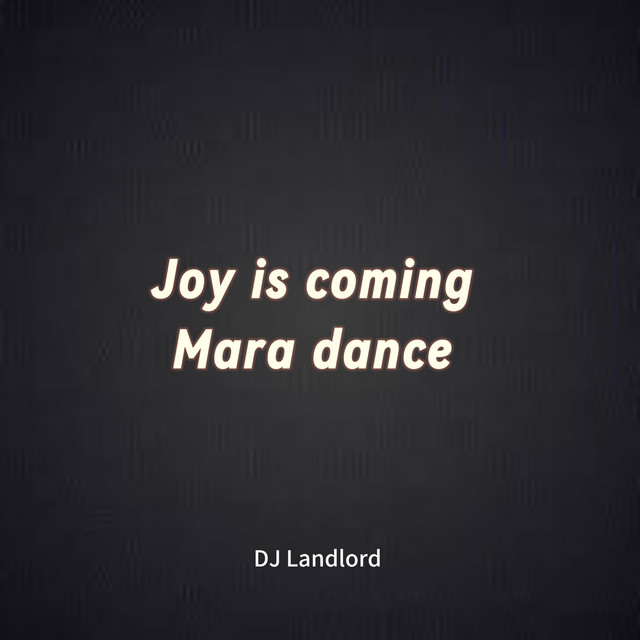 Joy Is Coming Mara Dance