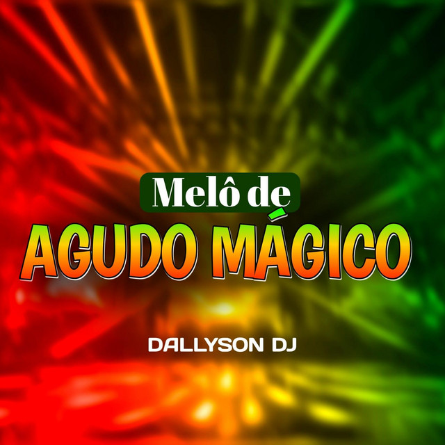 Melô de agudo mágico