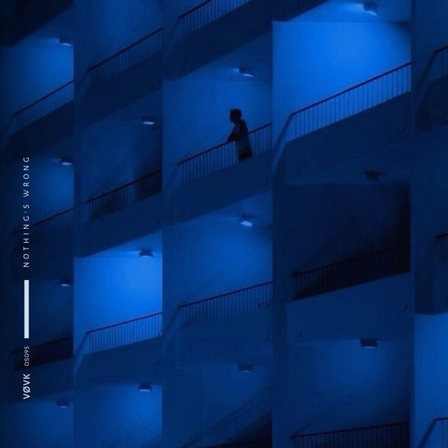 Cover art: nothing’s wrong — VØVK