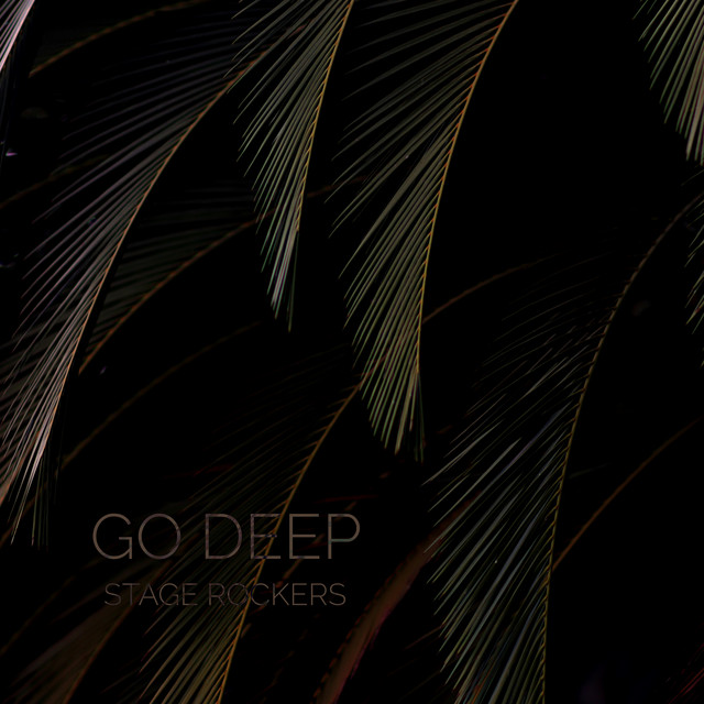 Обкладинка Stage Rockers — Go Deep