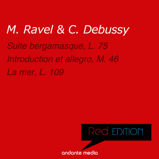 Red Edition - Ravel & Debussy: Suite bergamasque, L. 75 & Introduction et allegro, M. 46 cover art