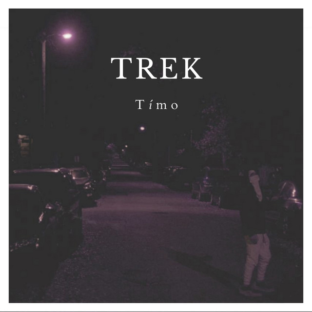 TREK (Original) - Single by Tímo | Spotify