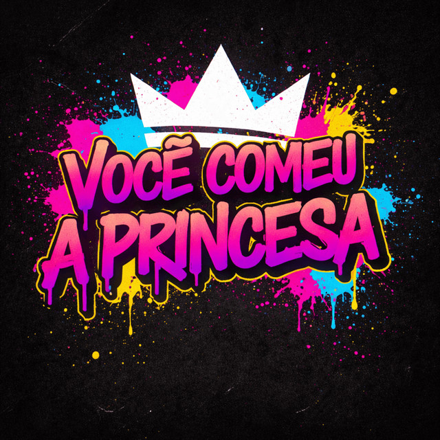 VOCÊ COMEU A PRINCESA